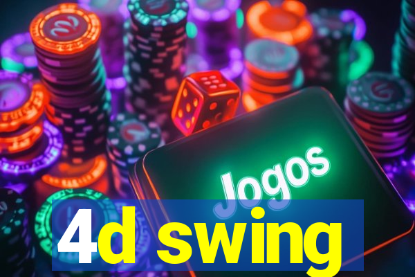 4d swing